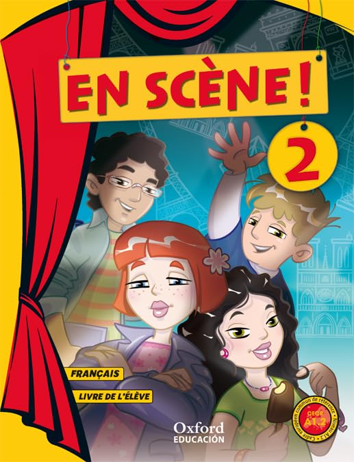 EN SCÈNE! 2 LIVRE DE L'ELÈVE