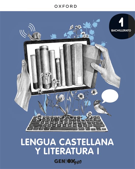 LENGUA CASTELLANA Y LITERATURA  1°BAC LIBRO DEL ALUMNO GENIOX PRO