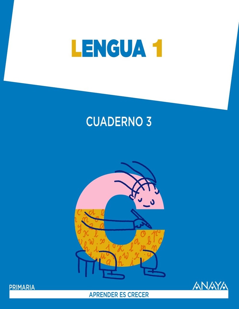LENGUA EP1 CUADERNO 3 (APRENDER ES CRECER)