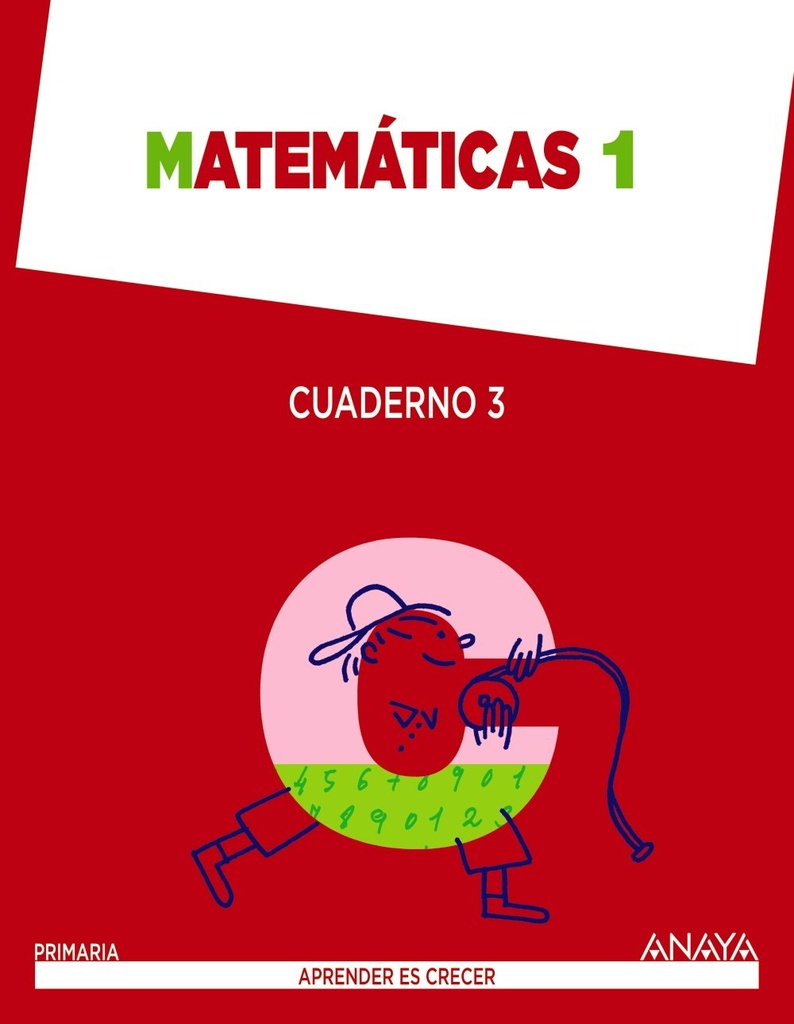 MATEMATICAS EP1 CUADERNO 3 (APRENDER ES CRECER)