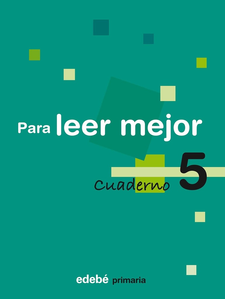 PARA LEER MEJOR CUADERNO EP5