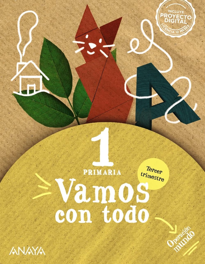 VAMOS CON TODO 1 PRIMARIA TERCER TRIMESTRE (OPERACION MUNDO)