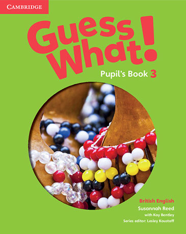 GUESS WHAT! - PUPIL'S BOOK - 3