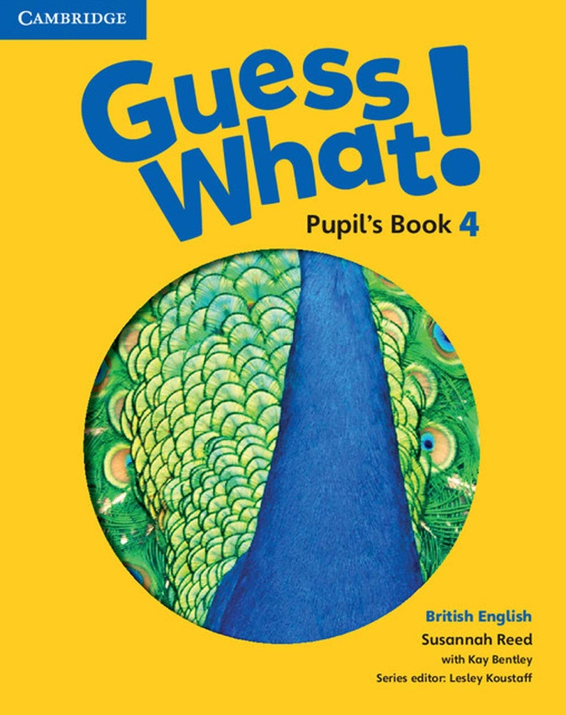GUESS WHAT! - PUPIL'S BOOK - 4