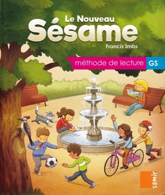 LE NOUVEAU SÉSAME - MANUEL DE L'ELÈVE - GS