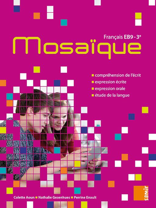 MOSAÏQUE - LE LIVRE   - EB9-3ÈME