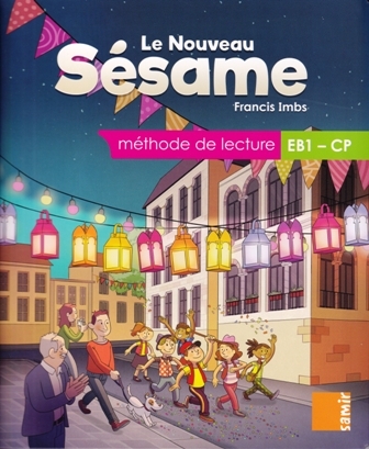 LE NOUVEAU SÉSAME - MANUEL DE L'ELÈVE - CP