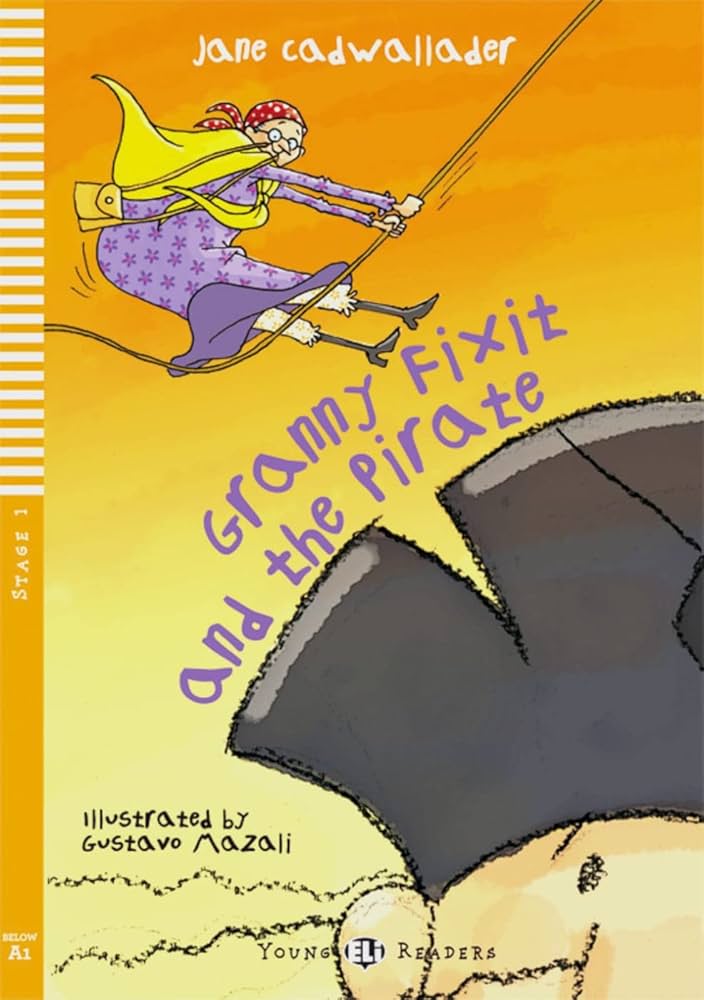 ELI YOUNG : GRANNY FIXIT & THE PIRATE  - BOOK (AUDIO TÉLÉCHARGEABLE) - 