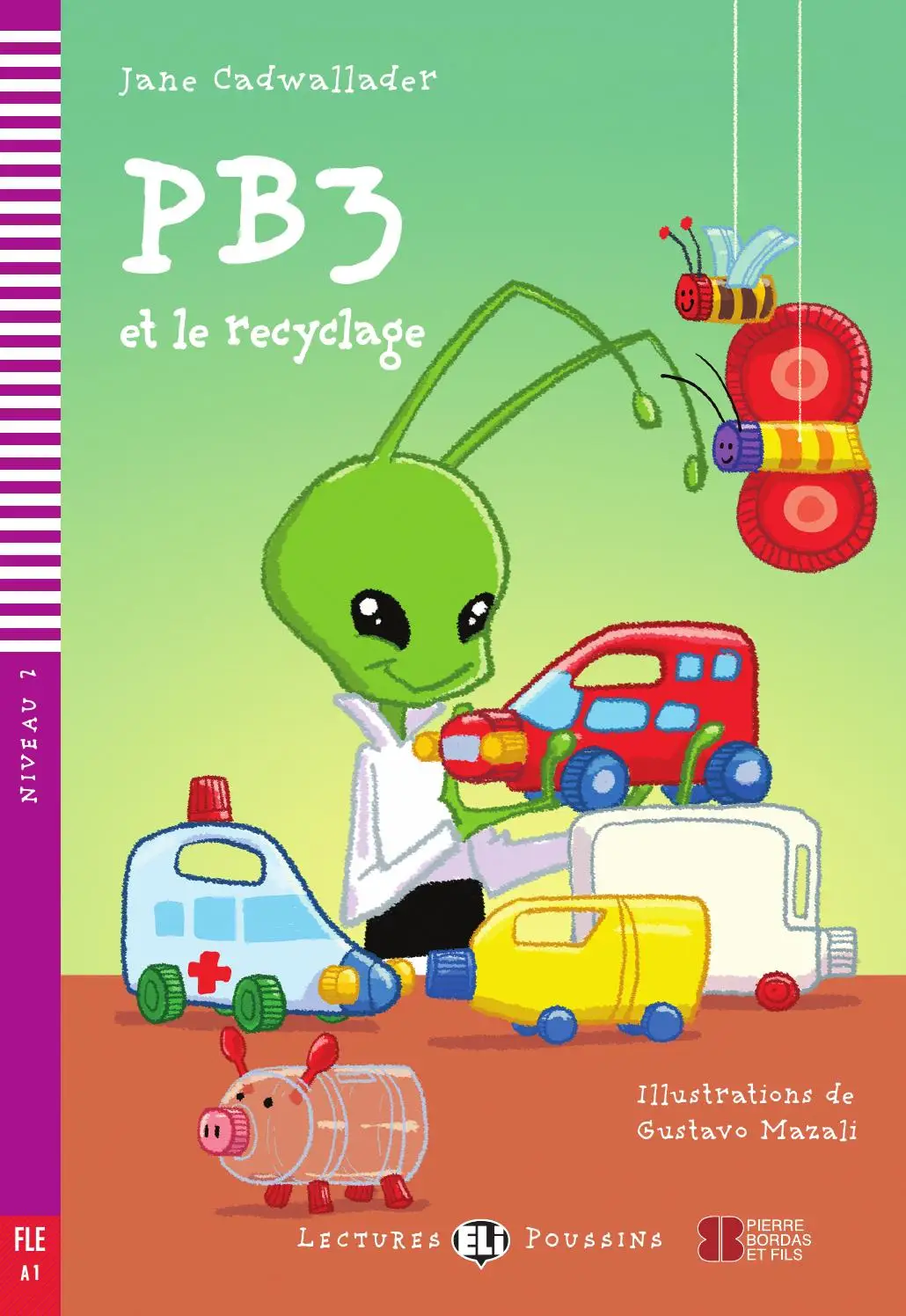 ELI POUSSINS : PB3 & LE RECYCLAGE  - LIVRE + CD-ROM - Niveau 2