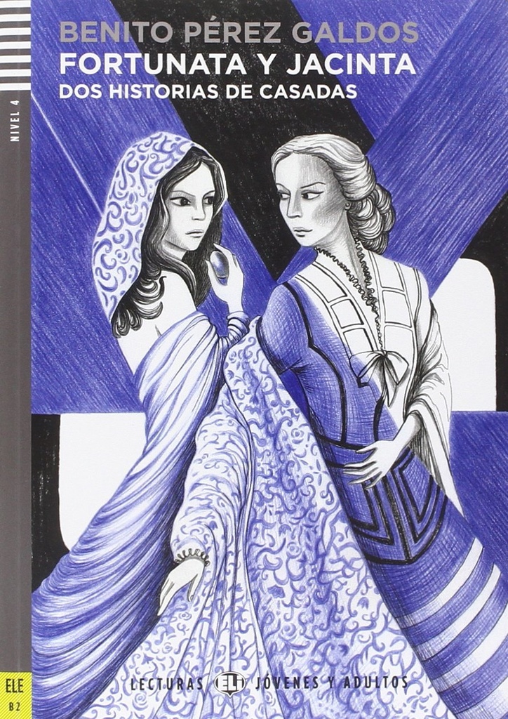 ELI JOVENES Y ADULTOS : Fortunata y Jacinta - LIVRE + CD - Nivel 4