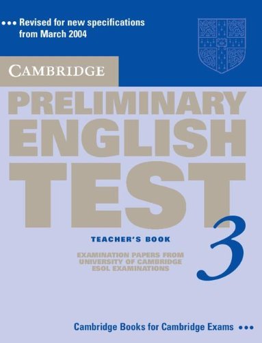 CAMBRIDGE PRELIMINARY ENGLISH TEST 3 TBK 2ND EDITION