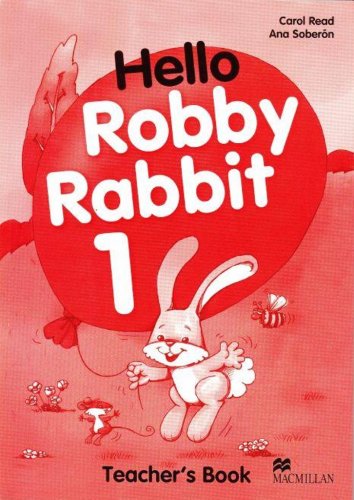 HELLO ROBBY RABBIT 1 TEACHER'S GUIDE