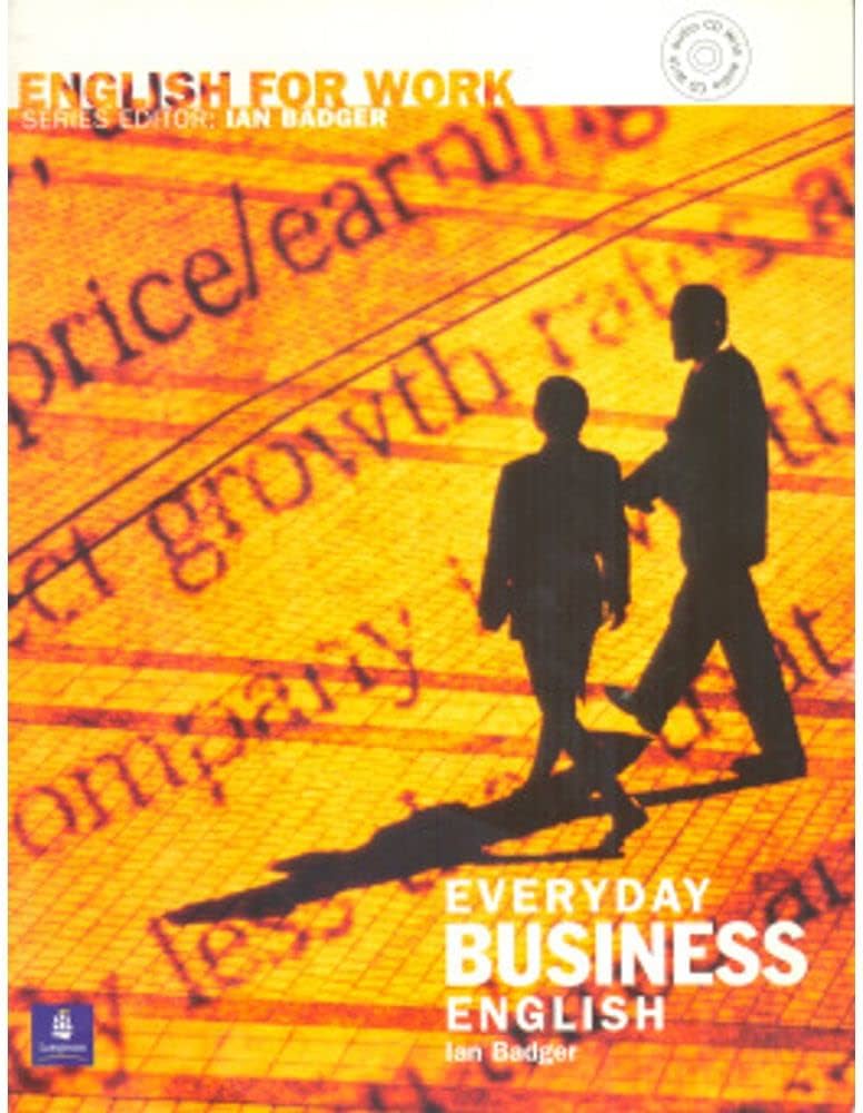 ENGLISH FOR WORK : EVERYDAY BUSINESS ENGLISH+CD