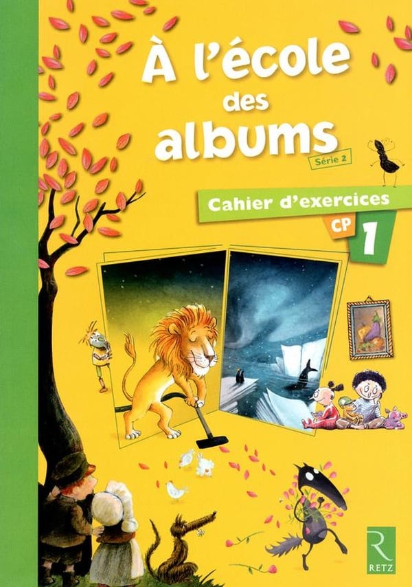 A L'ECOLE DES ALBUMS CP CAHIER D'EXERCICES 1 (SERIE 2)