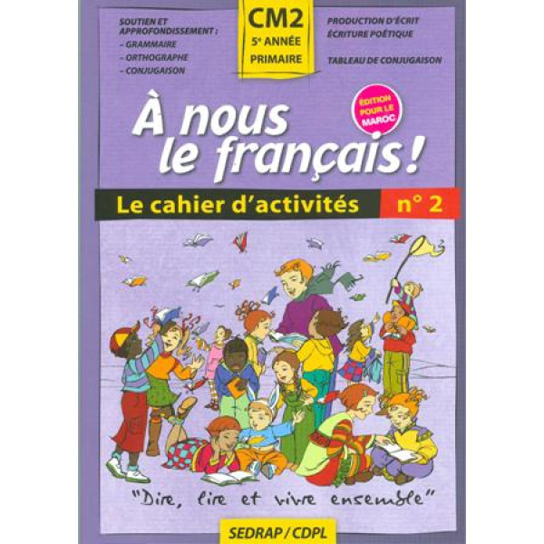 A NOUS LE FRANÇAIS! CM2 CAHIER N°2