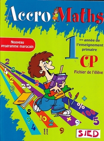 ACCRO MATHS CP FICHIER DE L'ELÈVE