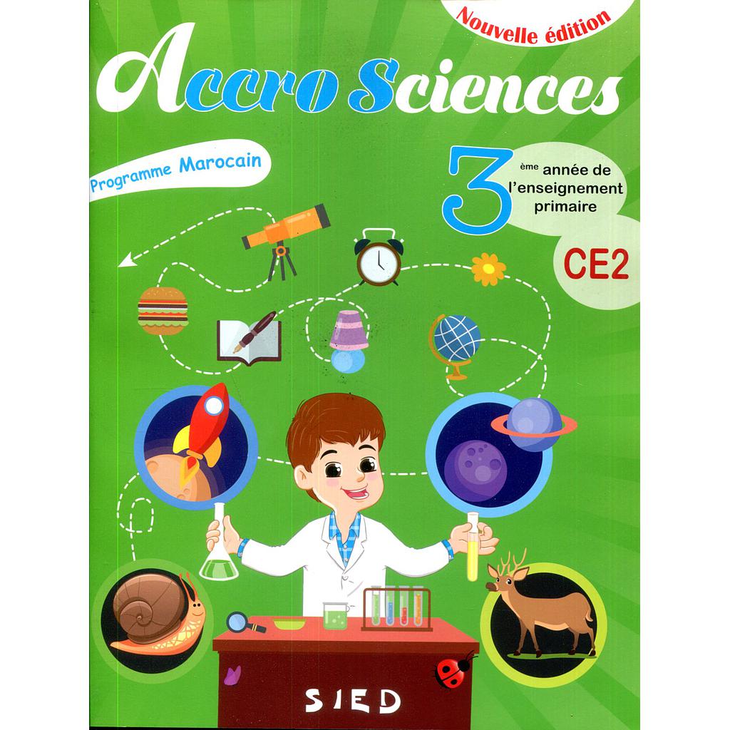 ACCRO SCIENCES CE2 FICHIER DE L'ELÈVE N.E