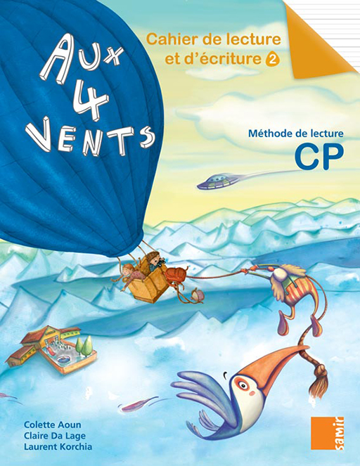 AUX 4 VENTS CP CAHIER DE LECTURE & D'ECRITURE 2