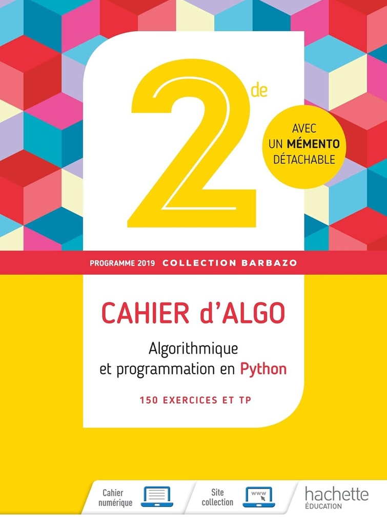 CAHIER D'ALGO 2DE ALGORITHMIQUE & PROGRAMMATION EN PYTHON