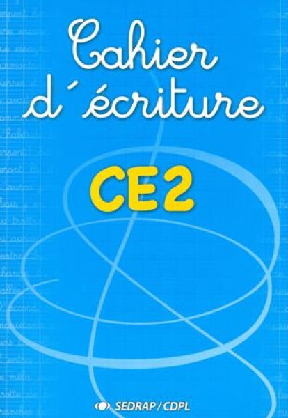 CAHIER D'ECRITURE CE2
