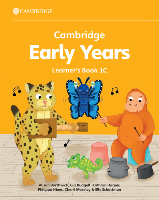 CAMBRIDGE EARLY YEARS 1C LEARNER'S BOOK