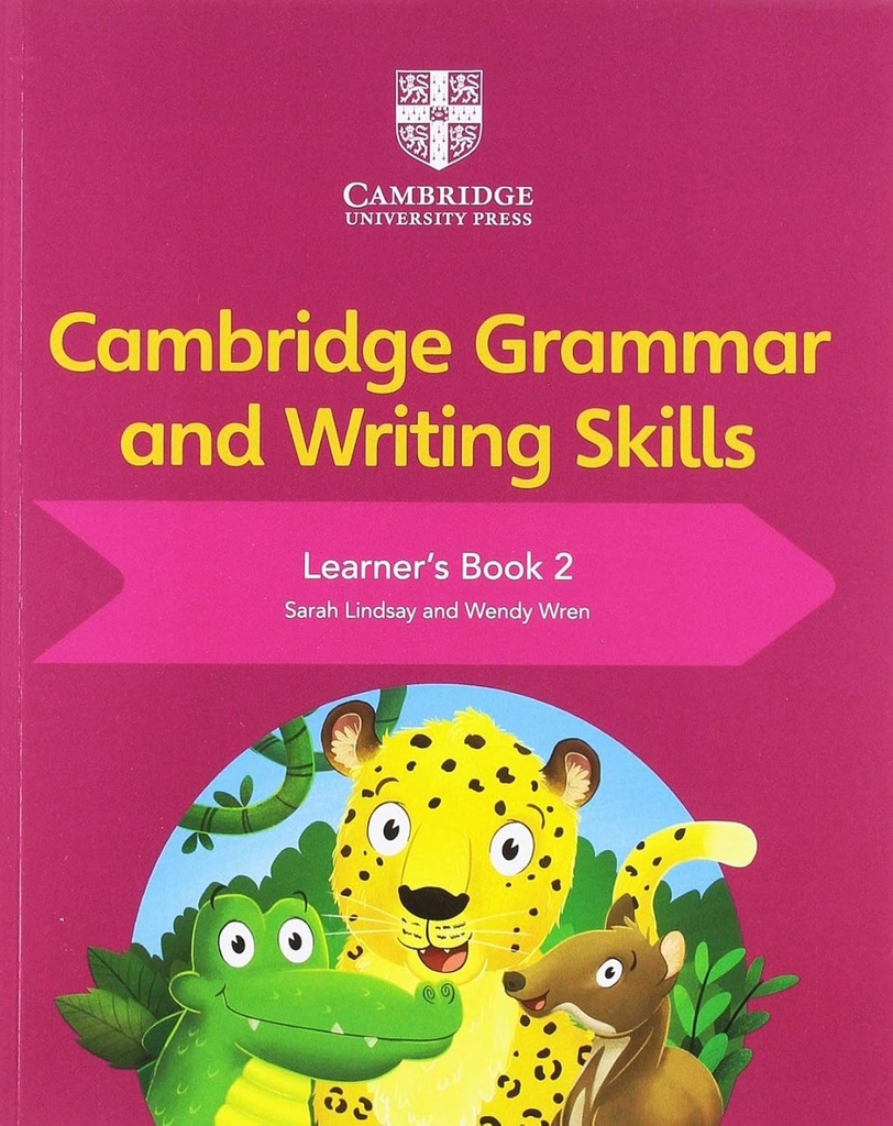 CAMBRIDGE GRAMMAR & WRITING SKILLS 2 LEARNER'S BOOK