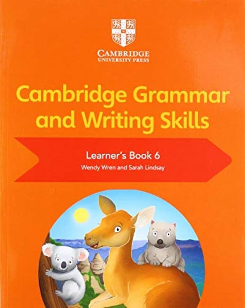 CAMBRIDGE GRAMMAR & WRITING SKILLS 6 LEARNER'S BOOK