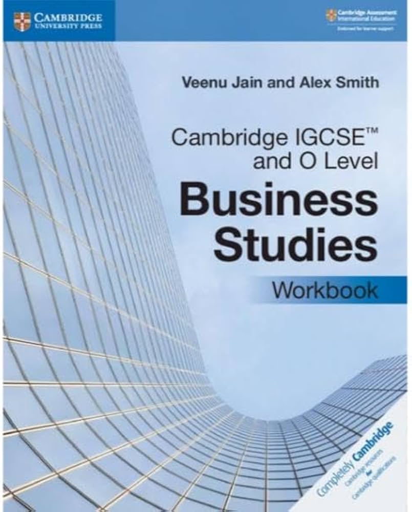 CAMBRIDGE IGCSE & O LEVEL BUSINESS STUDIES WBK (2020 EXAM)