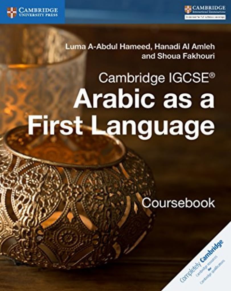 CAMBRIDGE IGCSE ARABIC AS A FIRST LANGUAGE CBK