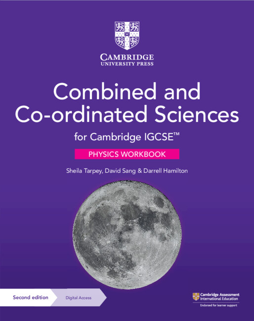 CAMBRIDGE IGCSE COMBINED & CO-ORDINATED SCIENCES PHYSICS WBK+DIGITAL ACCESS (2 YEARS) (2ND ED)