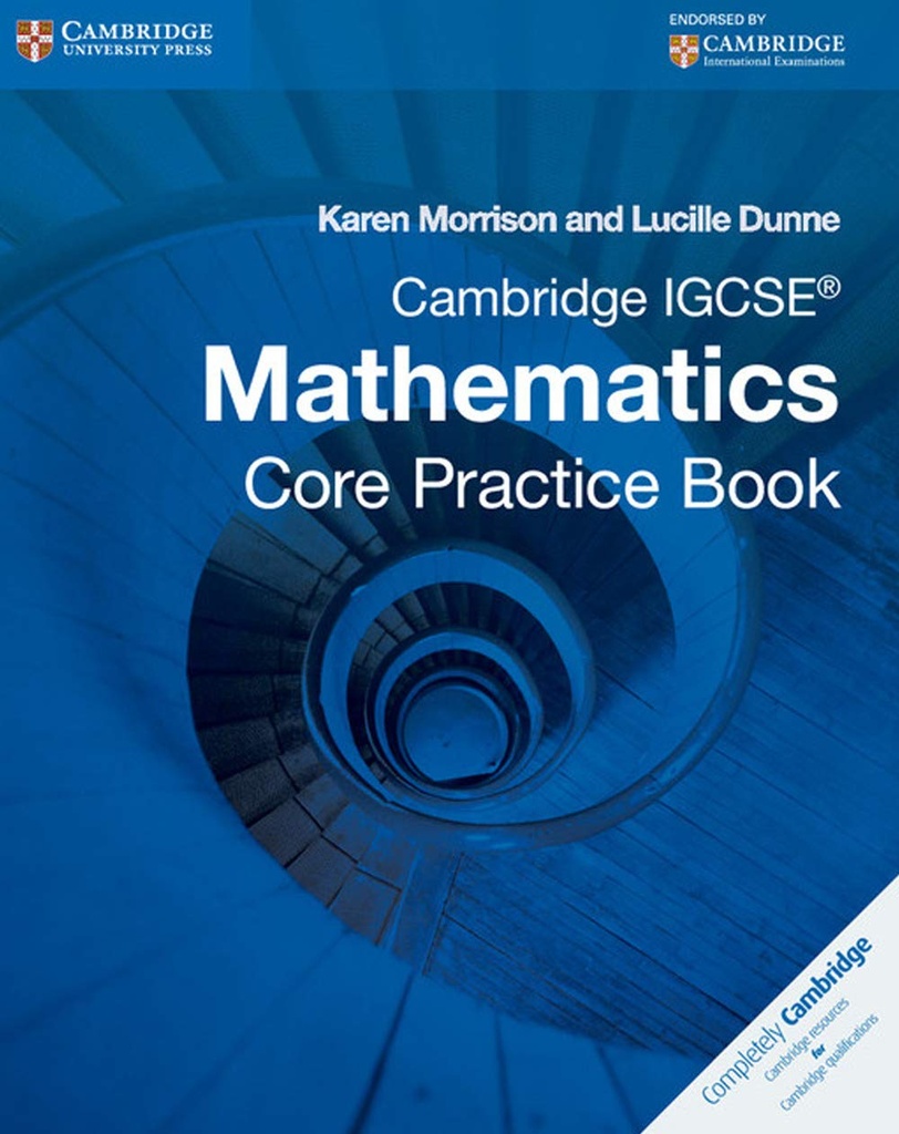 CAMBRIDGE IGCSE MATHEMATICS CORE PRACTICE BOOK