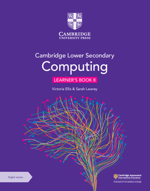 CAMBRIDGE LOWER SECONDARY COMPUTING 8 LEARNER'S BOOK+DIGITAL ACCESS (1 YEAR)