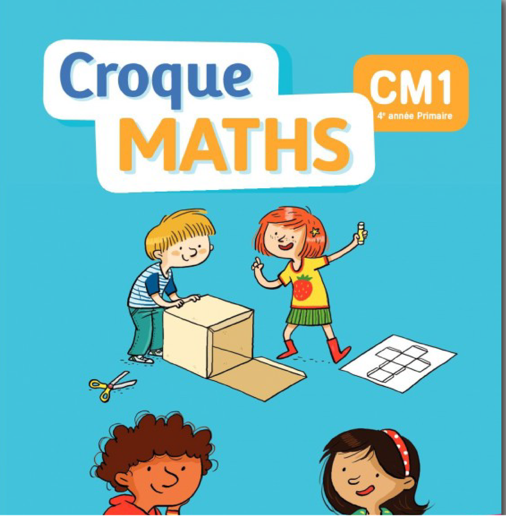 CROQUE MATHS CM1 CAHIER DE L'ELÈVE