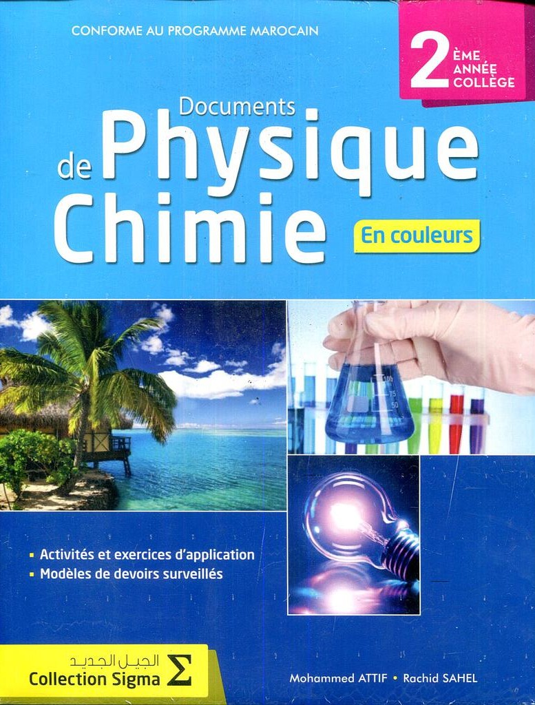 DOCUMENTS DE PHYSIQUE CHIMIE 2AC COLL SIGMA