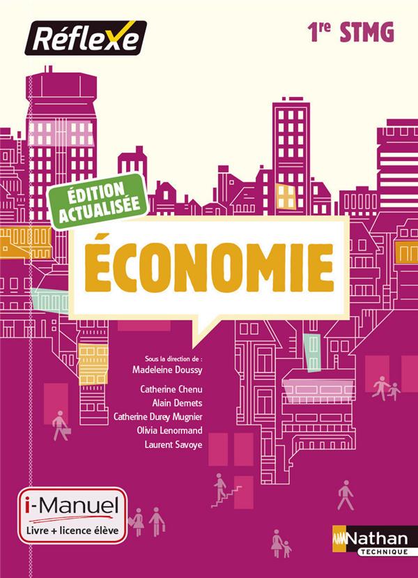ECONOMIE 1RE STMG I-MANUEL (ED 2016)