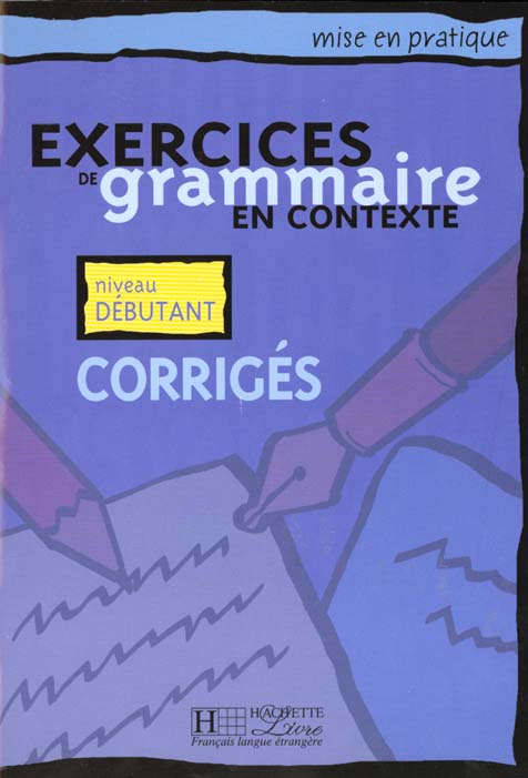 EXERCICES DE GRAMMAIRE EN CONTEXTE