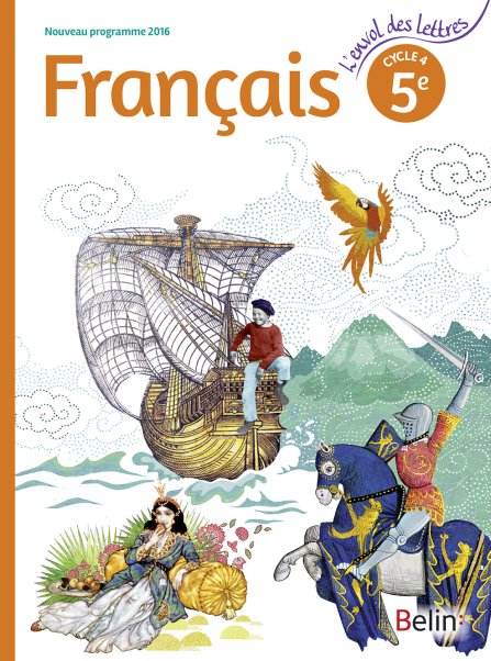 FRANÇAIS 5ÈME MANUEL (L’ENVOL DES LETTRES) ED 2016