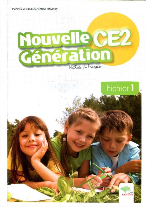 FRANÇAIS CE2 (COL, NOUVELLE GENERATION ) FICHIER 1 N.E
