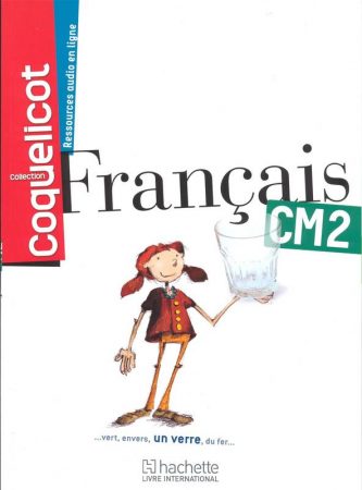 FRANÇAIS CM2 LIVRE (COLLECTION COQUELICOT)