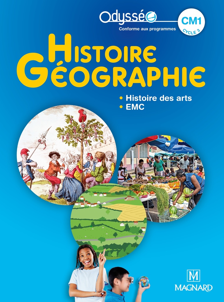 HISTOIRE GEOGRAPHIE CM1 HISTOIRE DES ARTS MANUEL D'ELÈVE ODYSSEO