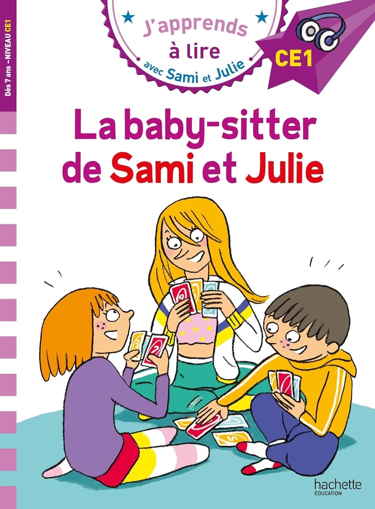 J'APPRENDS À LIRE CE1 : LA BABY-SITTER DE SAMI & JULIE