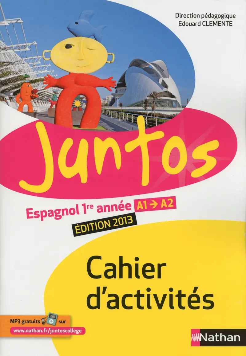 JUNTOS 1ÈRE ANNEE A1-A2 CAHIER D'ACTIVITES+DVD-ROM