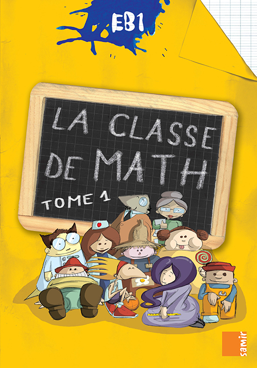 LA CLASSE DE MATH EB1-CP LIVRE-CAHIER TOME 1