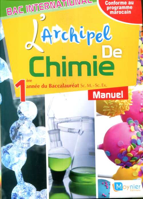 L'ARCHIPEL DE CHIMIE 1 ÈRE ANNEE BAC