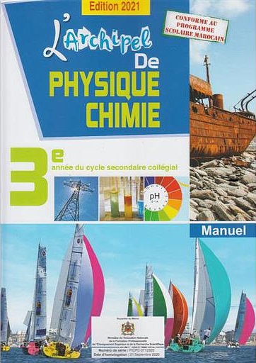 L'ARCHIPEL DE PHYSIQUE CHIMIE 3ÈME ANNEE COLLÈGE (2021)