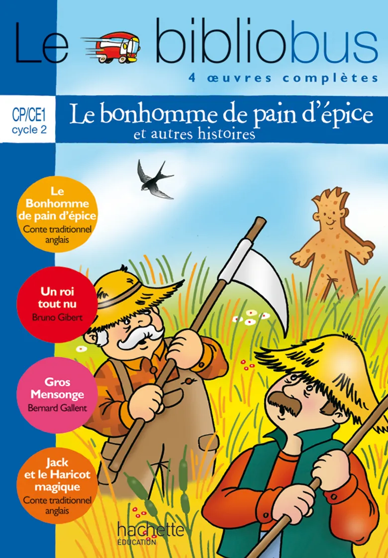 LE BIBLIOBUS CP/CE1 LE BONHOMME DE PAIN D'EPICES & AUTRES HISTOIRES LIVRE