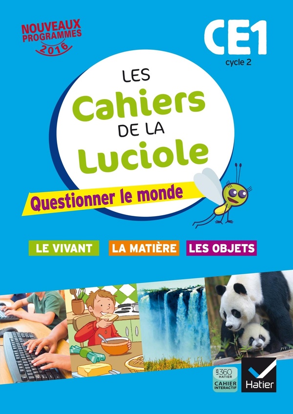 LES CAHIERS DE LA LUCIOLE CE1: QUESTIONNER LE MONDE (PROG.FRANÇAIS) 2016