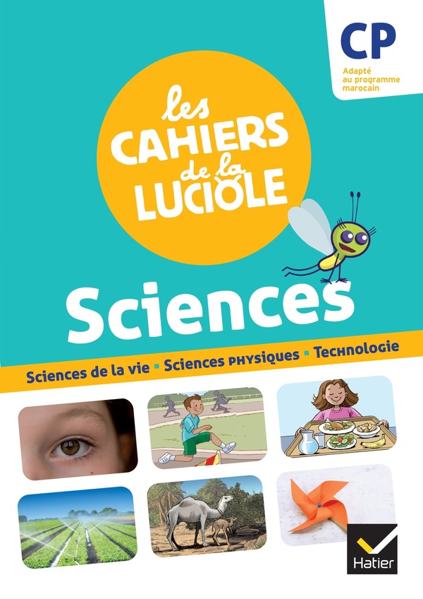 LES CAHIERS DE LA LUCIOLE CP: SCIENCES (PROG.MAROC)2021