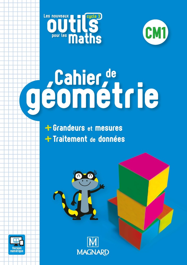 LES NOUVEAUX OUTILS POUR LES MATHS CM1 CAHIER DE GEOMETRIE