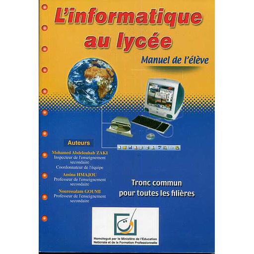 L'INFORMATIQUE AU LYCEE TRON COMMUN LE MANUEL